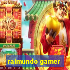 raimundo gamer